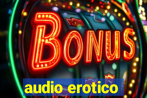 audio erotico